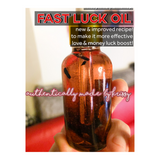 Fast Luck Oil - quick luck and good fortune